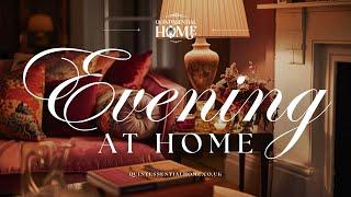 Cosy Evening at Home • Decor Ideas & Inspiration • Relaxing Night Jazz Music • Quintessential Home