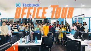 Taxblock India- A Quick Office Tour 