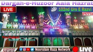 liveToday || Dargah-e-Huzoor Aala Hazrat || imam Ahmad Raza Dulha Bana Hai| Noorulain Raza Network