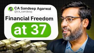 Achieve Financial Freedom and Retire Early | Podcast | Ft. Sandeep Agarwal