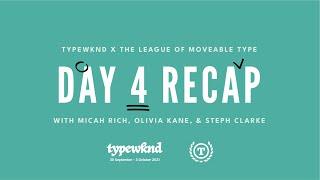 The Post Game Recap of TypeWknd 2021 with The League of Moveable Type Day 4