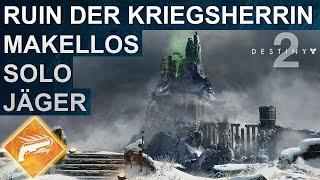 Destiny 2 Dungeon Ruin der Kriegsherrin Solo Makellos Jäger