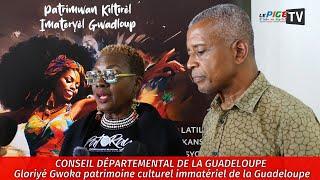 Conseil départemental : Gloriyé Gwoka patrimoine culturel immatériel de la Guadeloupe