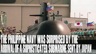 The Philippine Navy was surprised by the arrival of a sophisticated submarine sent by Japan