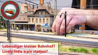 Do details make the small train station more lively? build model railway H0 1/87 modern branch line