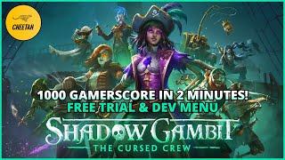 Shadow Gambit: The Cursed Crew - 1000 GAMERSCORE IN 2 MINUTES! FREE TRIAL & DEV MENU