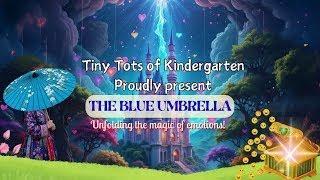 Live-The Blue Umbrella-Kindergarten Annual Day Celebrations 2024-25 | DPS Modern Indian School