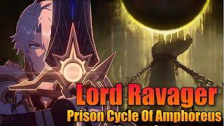 Phainon The Lord Ravager & Emanator Of Destruction, Amphorues Cycle & Time loop Prison! 3.3 Story