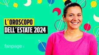 L’oroscopo dell’estate 2024, le previsioni e i voti per tutti i segni zodiacali