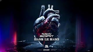 @RuskovSpirit Dans le sang ( audio officiel )