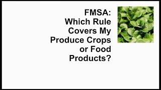 FSMA_Produce Safety/Human Food Rule_Single Video Version