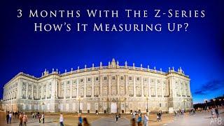 3 months with the nikon z series - how are they measuring up?  (nikon z6 & nikon z7)