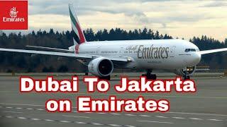 Dubai To Jakarta Flight Review- Emirates Airline Boeing777