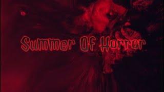 CML Entertainment Presents Summer Of Horror Trailer
