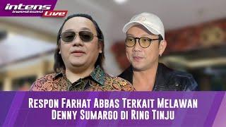 Terkait Apakah Berani Di Ring Tinju dengan Deny Sumargo, Ini Tanggapan Farhat Abbas