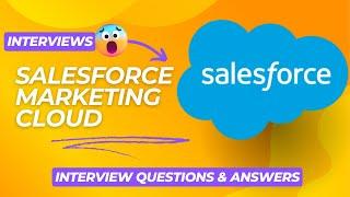 Salesforce Marketing Cloud | Interview Questions and Answers | For Fresher and Experienced | SFMC