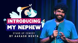 Nephew Jokes | Stand up comedy by Aakash Mehta