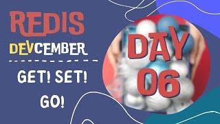 Get! Set! Go! (Redis DEVcember Day 6) with Simon Prickett and Justin Castilla