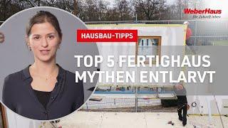 Wir klären auf! Die 5 größten Mythen zu Fertighäusern #WeberHaus