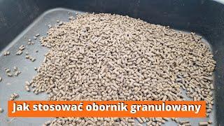 Jak stosować obornik granulowany