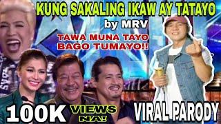 Kung Sakaling Ikaw Ay Tatayo (Parody Song) by MRV | Pilipinas Got Talent SPOOF VERSION