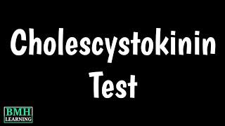 Cholecystokinin Test | HIDA Scan |  Functions Of Cholecystokinin |