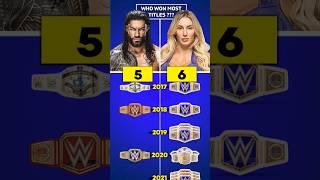 Roman Reigns Vs Charlotte Flair - WWE Championships Comparison #wrestledata #wwe