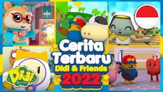 Cerita Terbaru Didi & Friends 2022 | Lagu & Cerita Anak Anak | Didi & Friends Indonesia