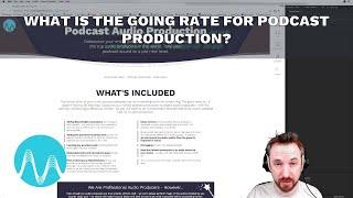 What Is the Going Rate for Podcast Production?