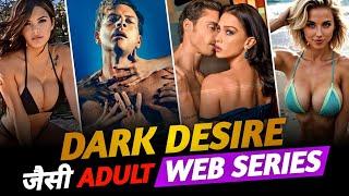 Top 10 Best Watch Alone Web Series Like Dark Desire (Part - 1) | Netflix, Prime Video | Muvibash