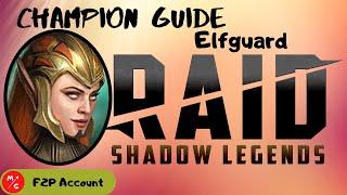 [F2P] | Elfguard Raid Shadow Legends Champion Guide | Uncommon Decrease Turn Meter Control!