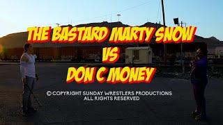 FULL MATCH - Marty Snow vs Don C Money - EL PASO CINEMATIC STREET FIGHT - Collateral Damage