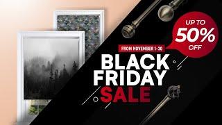 Exclusive Black Friday: Up to 50% Off on All Roller Blinds!