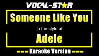 Adele - Someone Like You | With Lyrics HD Vocal-Star Karaoke 4K