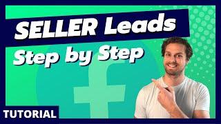 Create This Seller Leads Facebook Ad (Listing Leads for Real Estate Agents in 2022)