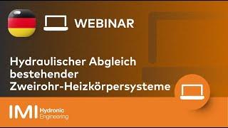 Webinar: Hydraulischer Abgleich bestehender Zweirohr-Heizkörpersysteme