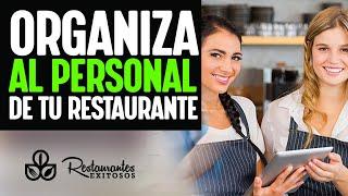 como organizar al personal de tu restaurante  | Restaurantes Exitosos