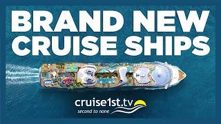 Brand New Spectacular Cruise Ships | Cruise1st