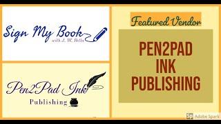 Sign My Book with JW Bella: Pen2Pad Ink Publishing