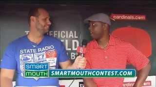 SmartMouth Asks The Cardinals  - Kerry Robinson