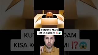 KUTUDAKİ ADAM KISA KORKU FİLMİ ⁉️