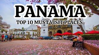 Panama Travel Guide: 10 Stunning Locations to Visit