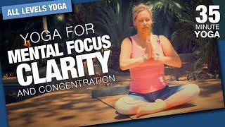 Yoga for Mental Focus, Clarity & Concentration - Five Parks Yoga - 30 Minute Class