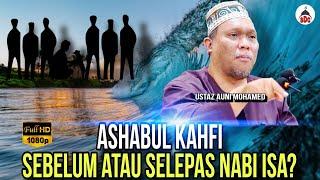 Ashabul Kahfi Sebelum Atau Selepas Nabi Isa? | Ustaz Auni Mohamed