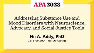 Addressing Substance Use and Mood Disorders with Neuroscience, Advocacy, and Social Justice Tools