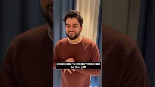 Shopkeeper's Recommendations be like ‍ | Sachin Awasthi | #comedy #ytshorts #shorts