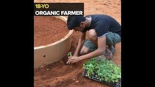 This student is making people Organic Farmers.