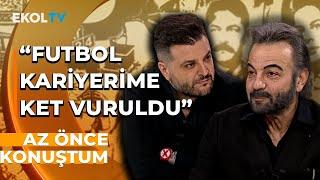 "Babam Sert Bir Adamdı Beni Uyurken Severdi" | Kerem Alışık - Candaş Tolga Işık | Az Önce Konuştum