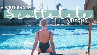 A WEEKEND IN SCOTTSDALE, ARIZONA | Wander Wealthy Travel Vlog