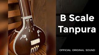 B Scale Tanpura ll For singing ll Best for meditation